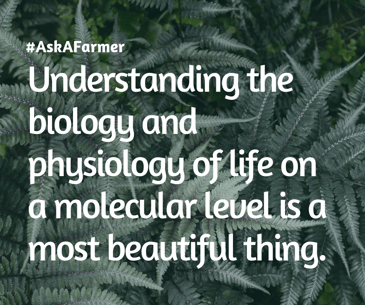 Understanding the biology, physiology, and life on a molecular level is a most beautiful thing. (2)